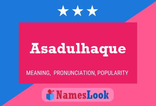 Asadulhaque 名字海报