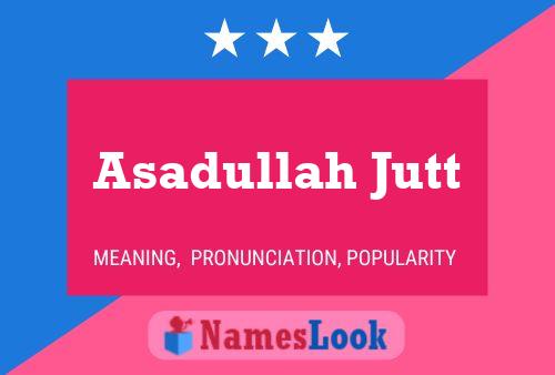 Asadullah Jutt 名字海报