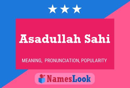 Asadullah Sahi 名字海报