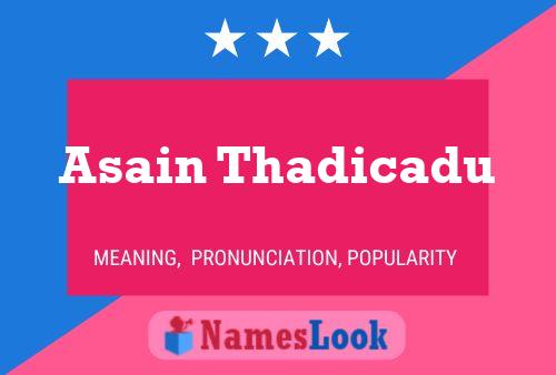 Asain Thadicadu 名字海报