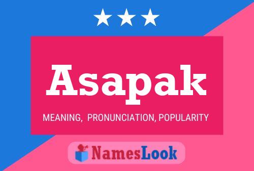 Asapak 名字海报