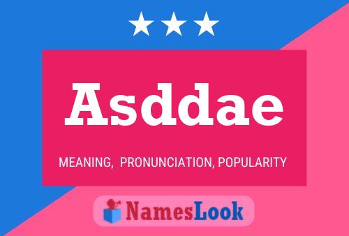 Asddae 名字海报