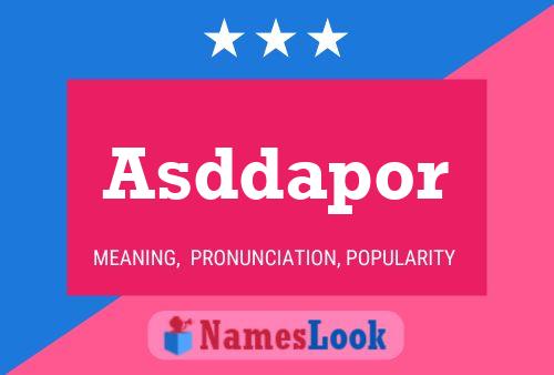 Asddapor 名字海报