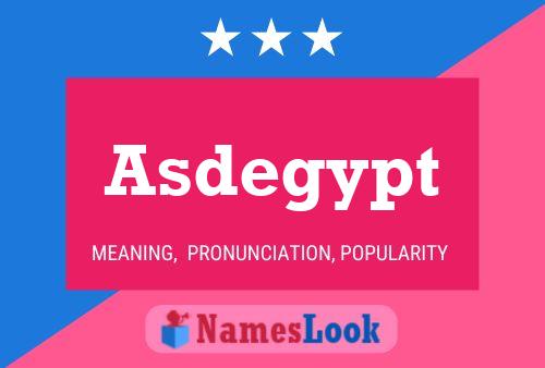 Asdegypt 名字海报