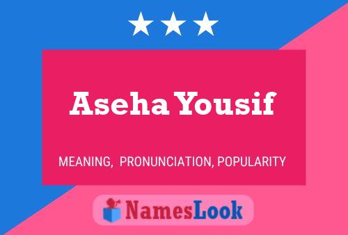 Aseha Yousif 名字海报