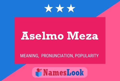 Aselmo Meza 名字海报