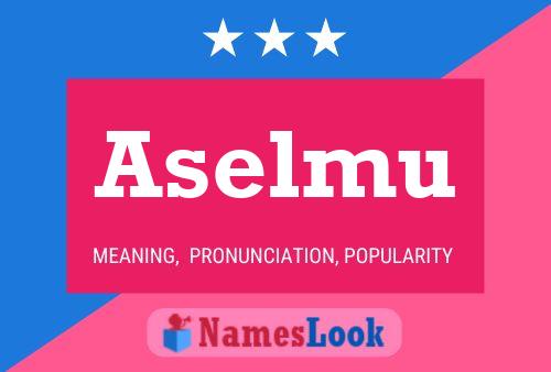 Aselmu 名字海报