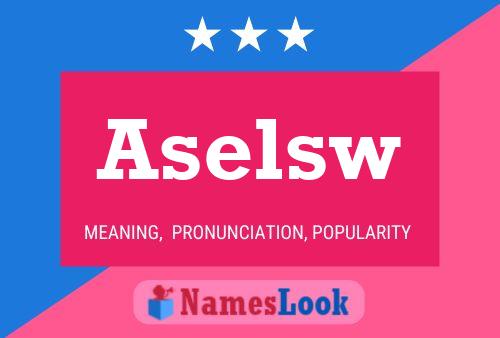 Aselsw 名字海报