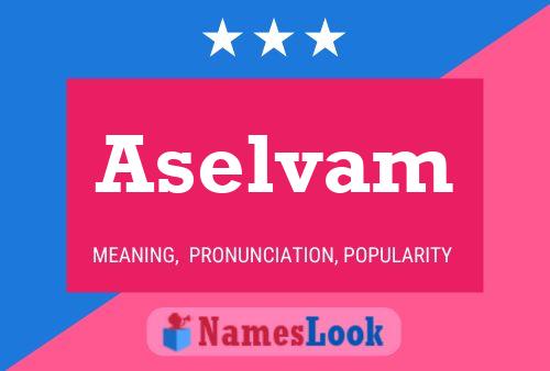 Aselvam 名字海报