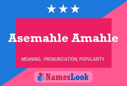 Asemahle Amahle 名字海报