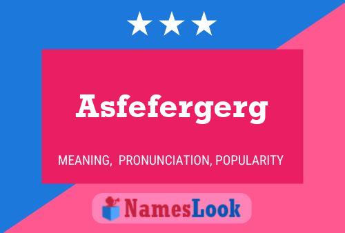 Asfefergerg 名字海报