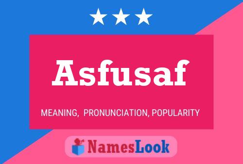 Asfusaf 名字海报