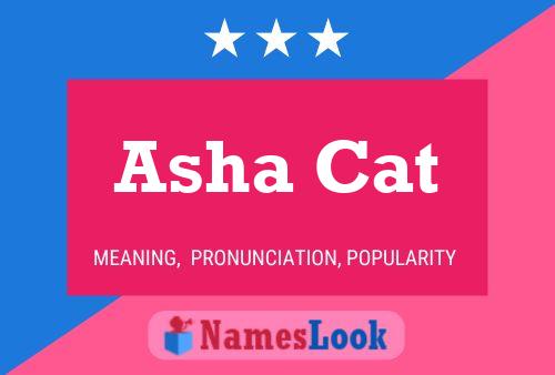 Asha Cat 名字海报