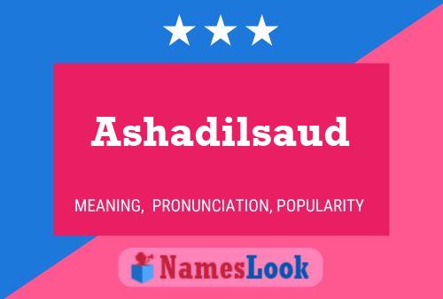 Ashadilsaud 名字海报