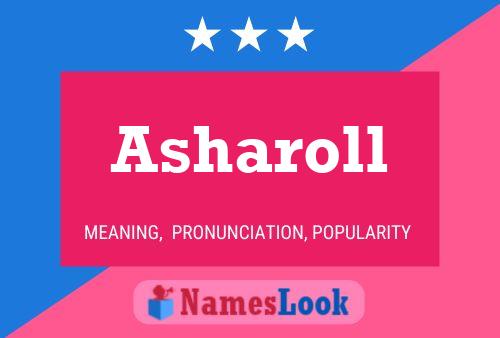 Asharoll 名字海报