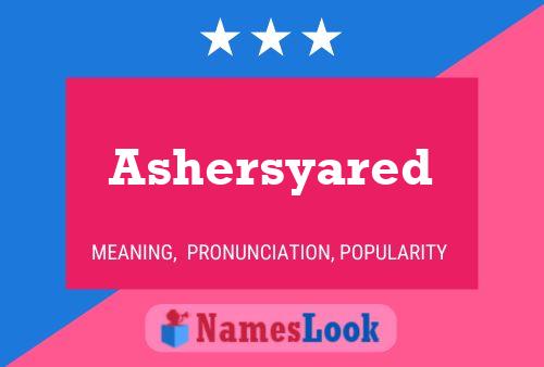 Ashersyared 名字海报