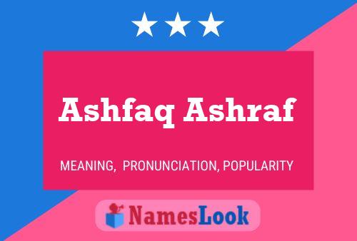 Ashfaq Ashraf 名字海报