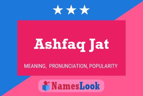 Ashfaq Jat 名字海报