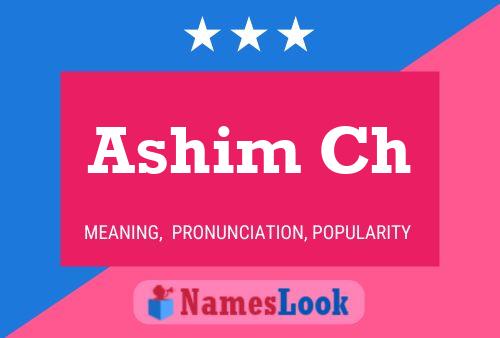 Ashim Ch 名字海报