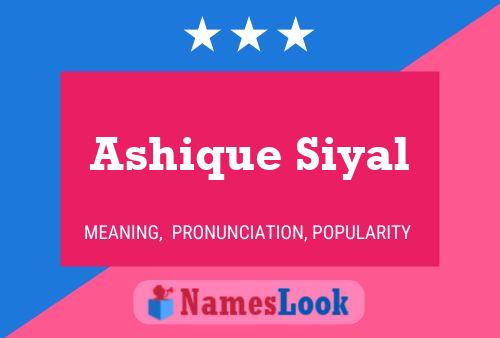 Ashique Siyal 名字海报