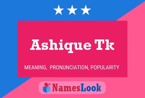 Ashique Tk 名字海报