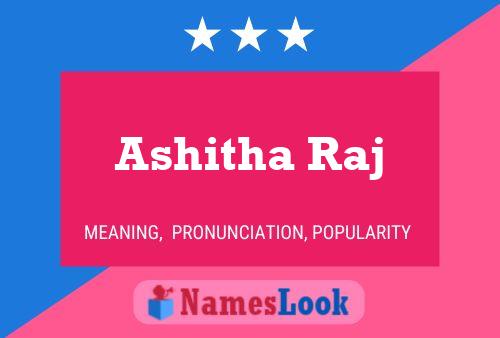 Ashitha Raj 名字海报