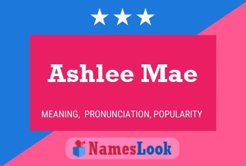 Ashlee Mae 名字海报