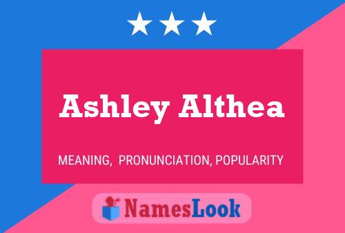 Ashley Althea 名字海报