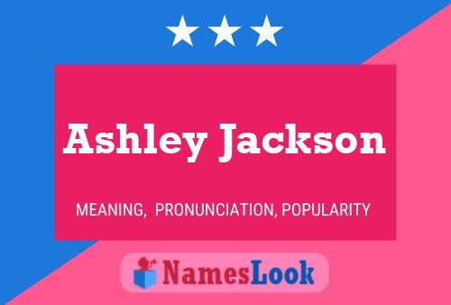 Ashley Jackson 名字海报