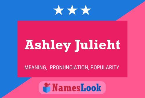 Ashley Julieht 名字海报