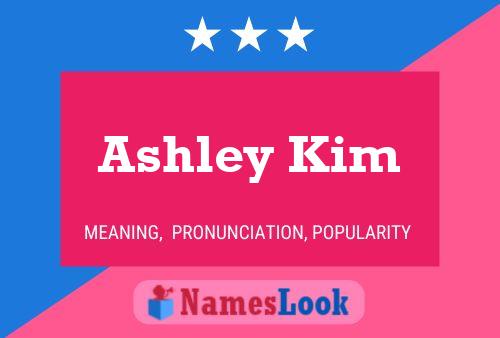 Ashley Kim 名字海报