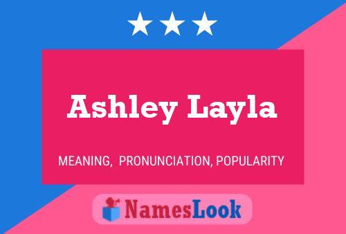 Ashley Layla 名字海报