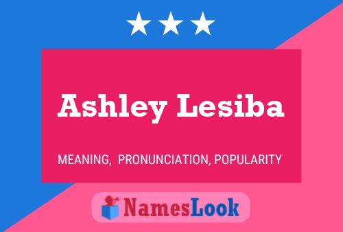 Ashley Lesiba 名字海报