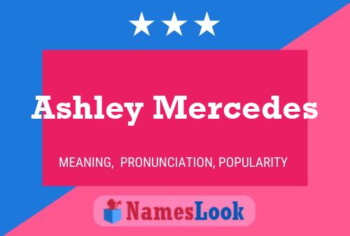 Ashley Mercedes 名字海报