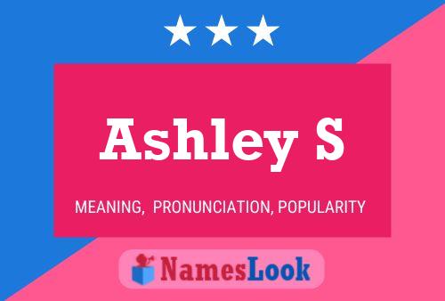 Ashley S 名字海报