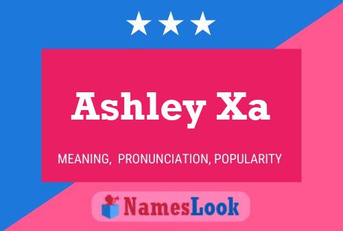 Ashley Xa 名字海报