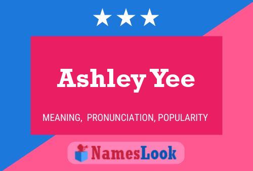 Ashley Yee 名字海报