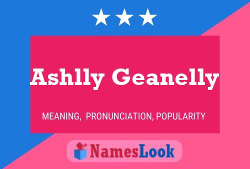 Ashlly Geanelly 名字海报