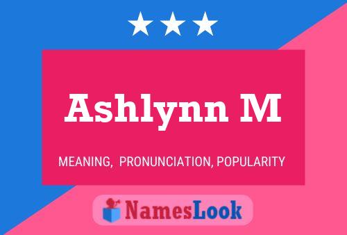 Ashlynn M 名字海报