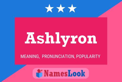 Ashlyron 名字海报