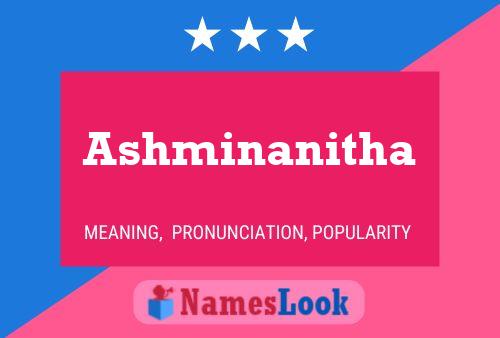 Ashminanitha 名字海报