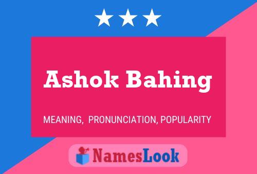 Ashok Bahing 名字海报