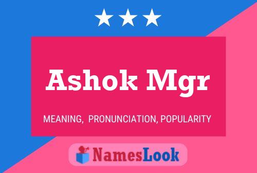 Ashok Mgr 名字海报