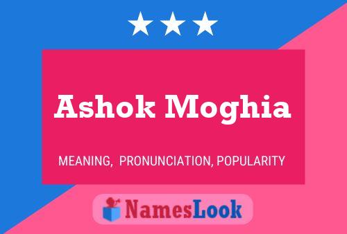 Ashok Moghia 名字海报