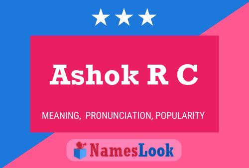 Ashok R C 名字海报