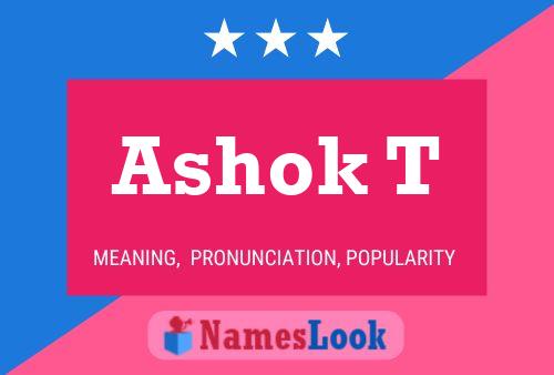 Ashok T 名字海报