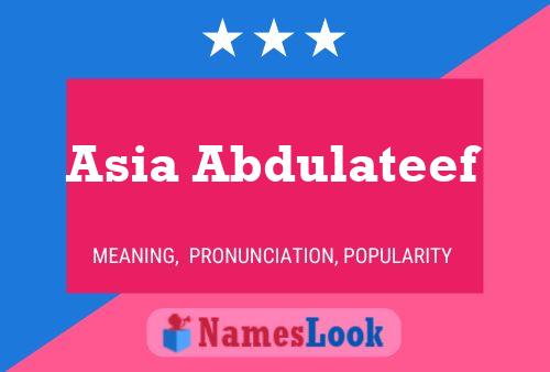 Asia Abdulateef 名字海报