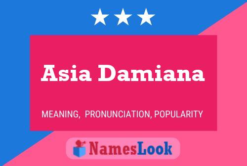 Asia Damiana 名字海报