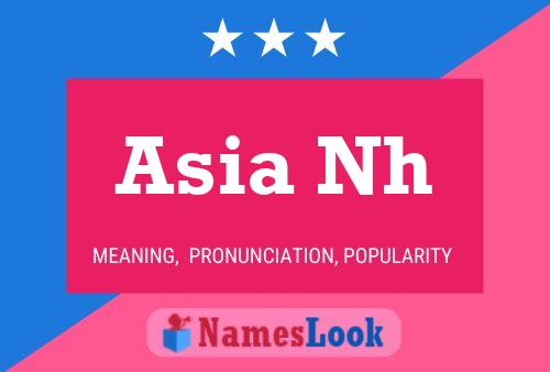 Asia Nh 名字海报