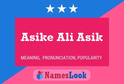 Asike Ali Asik 名字海报